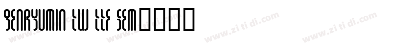 GenRyuMin TW TTF Sem字体转换